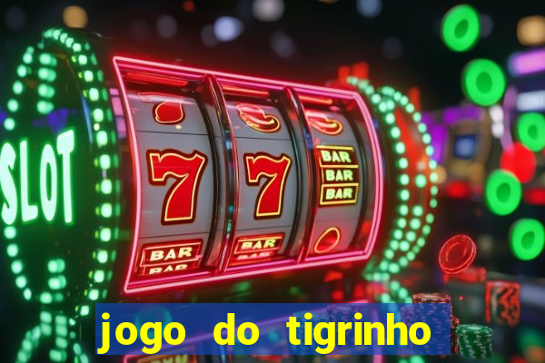 jogo do tigrinho casa chinesa